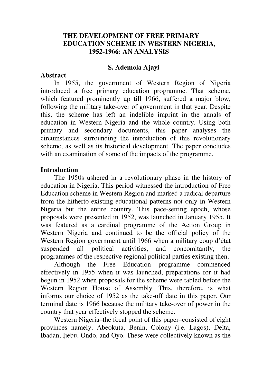 The Development of the Free Primary Education Scheme in the Region Between 1952 and 1966