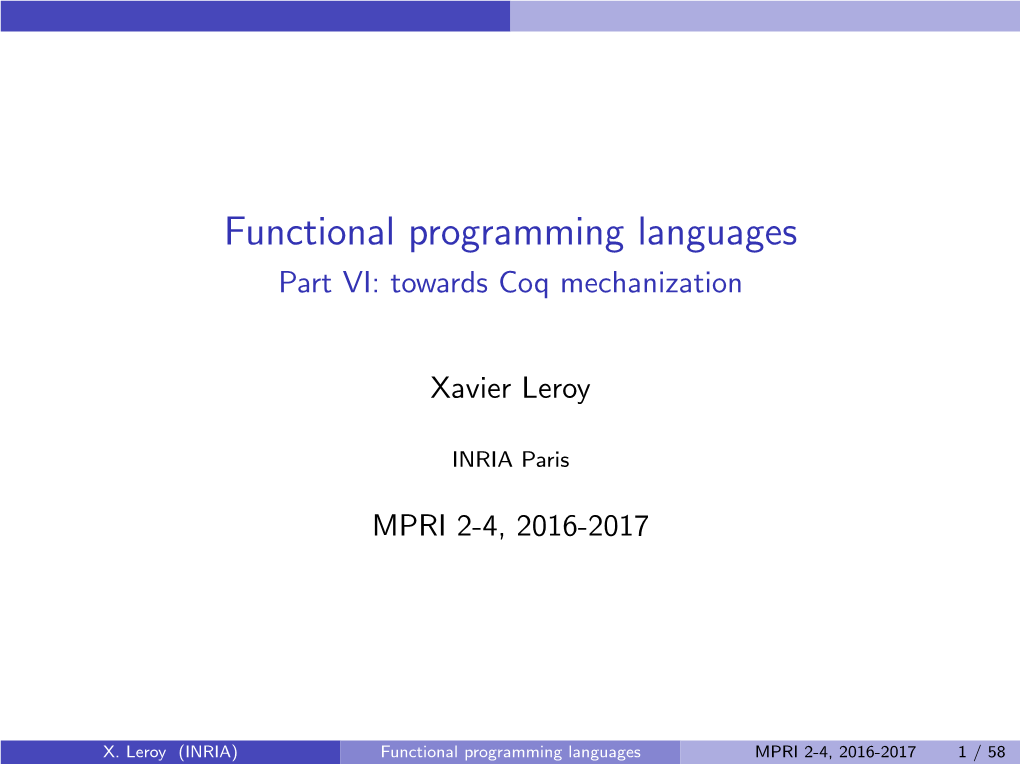 Functional Programming Languages Part VI: Towards Coq Mechanization