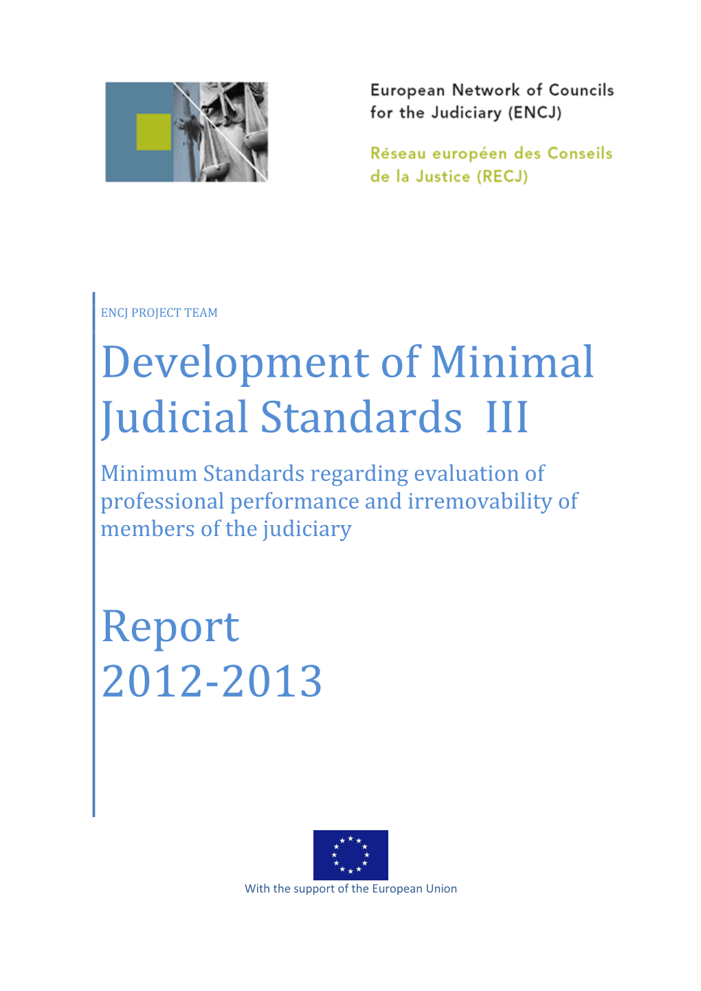 Development of Minimal Judicial Standards III Report 2012-2013