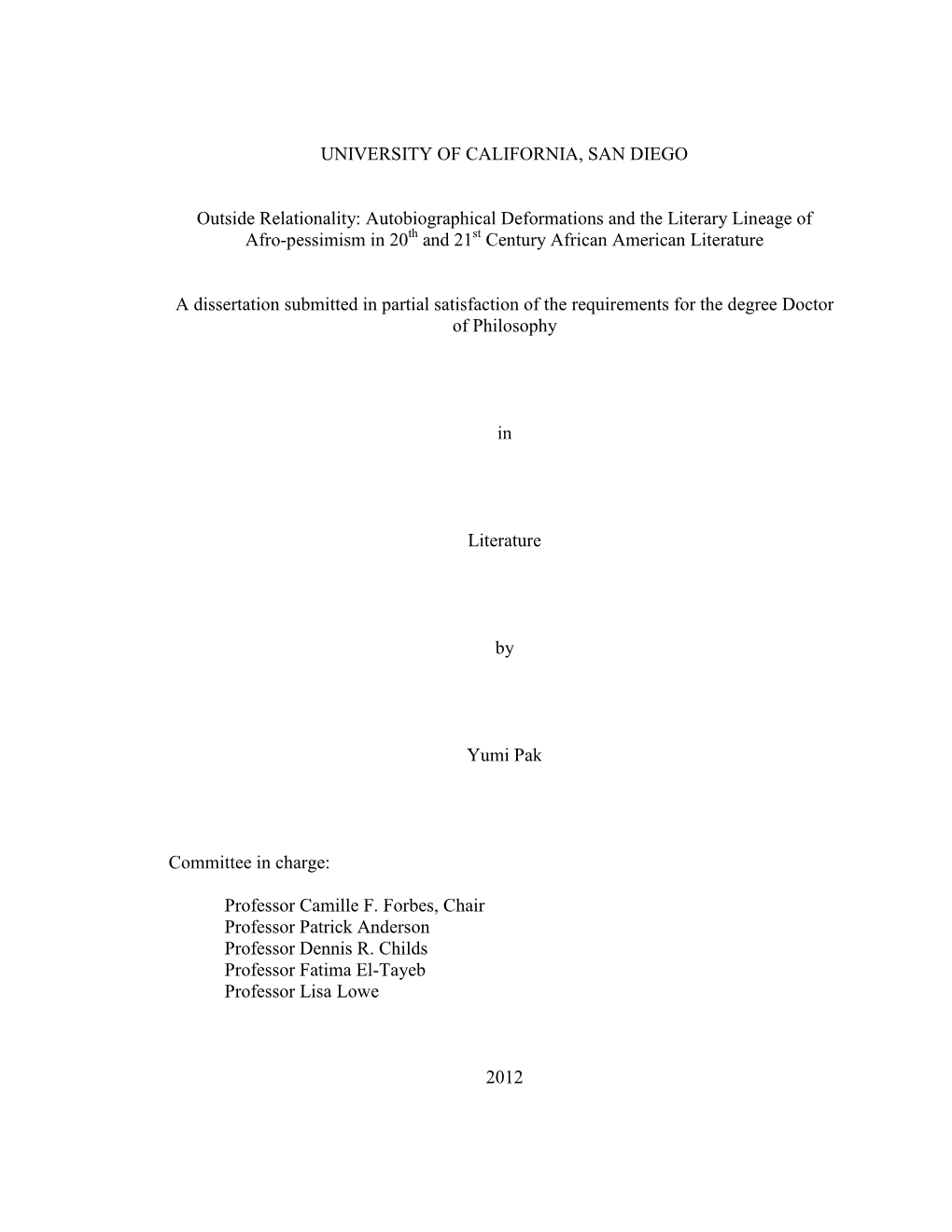 Autobiographical Deformations and the Literary Lineage of Afro-Pessimism in 20Th and 21St Century African American Literature