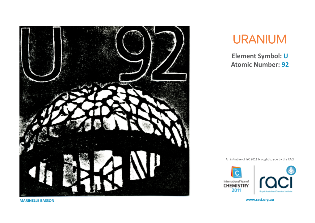 URANIUM Element Symbol: U Atomic Number: 92