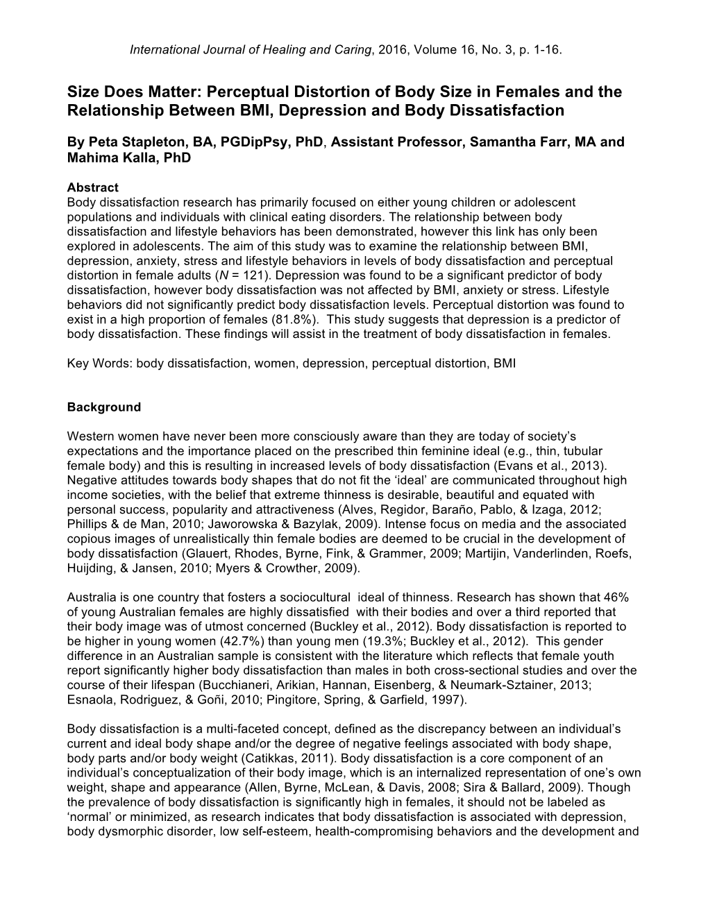 Perceptual Distortion of Body Size in Females and the Relationship Between BMI, Depression and Body Dissatisfaction