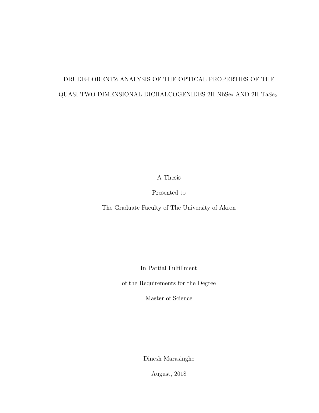 Drude-Lorentz Analysis of the Optical Properties of The