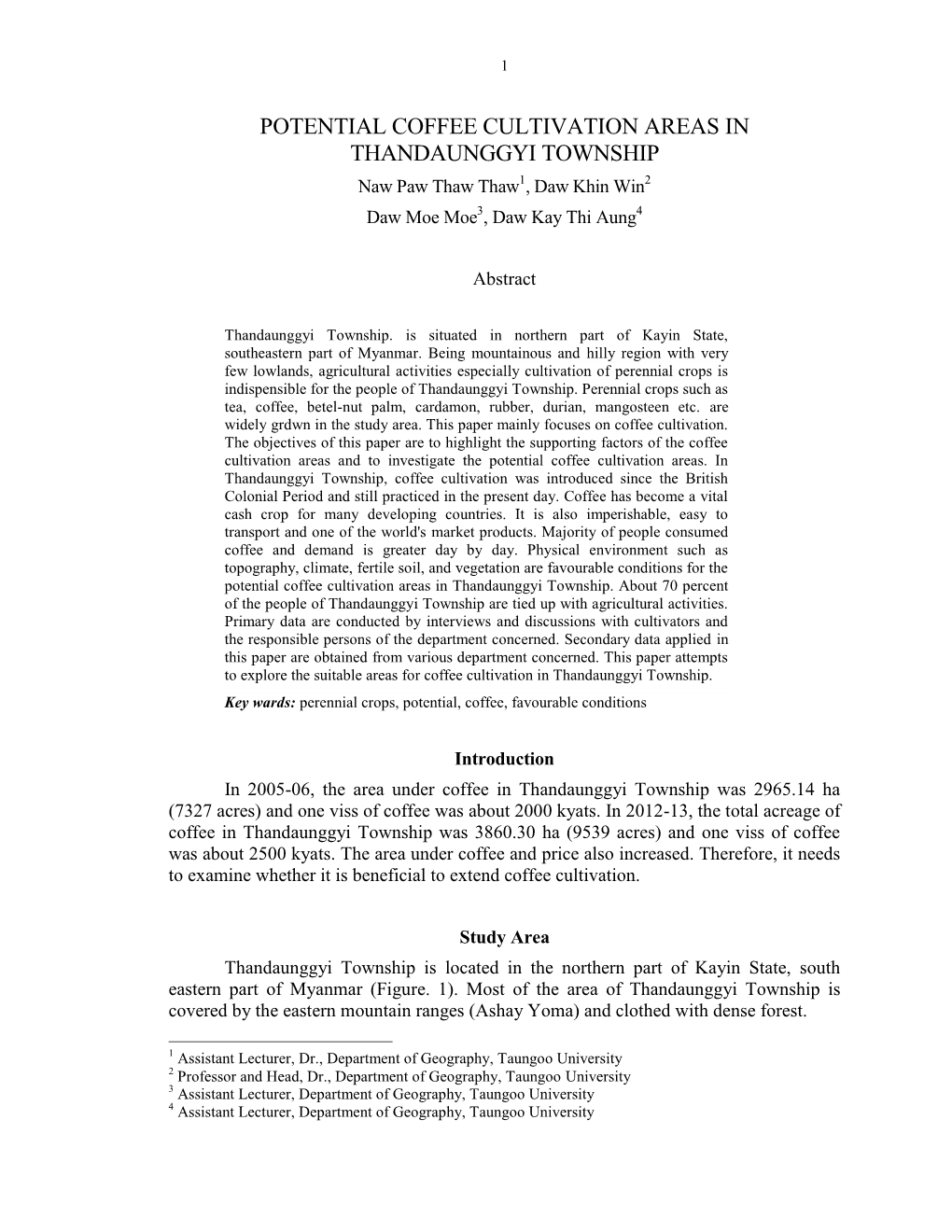 POTENTIAL COFFEE CULTIVATION AREAS in THANDAUNGGYI TOWNSHIP Naw Paw Thaw Thaw1, Daw Khin Win2 Daw Moe Moe3, Daw Kay Thi Aung4