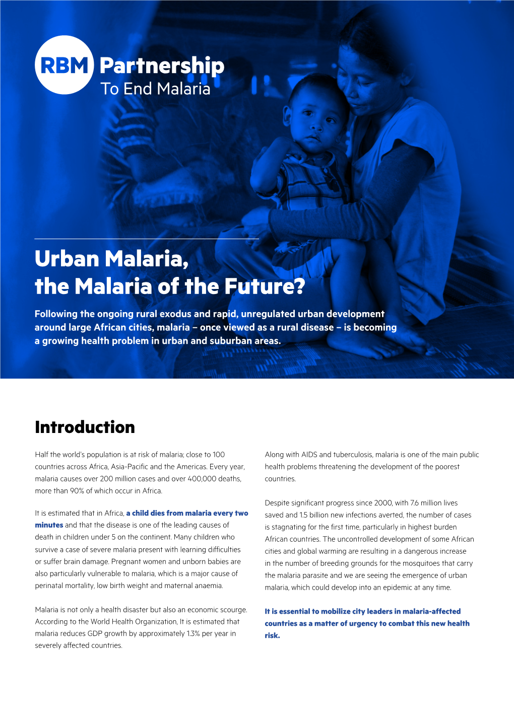 Urban Malaria, the Malaria of the Future?