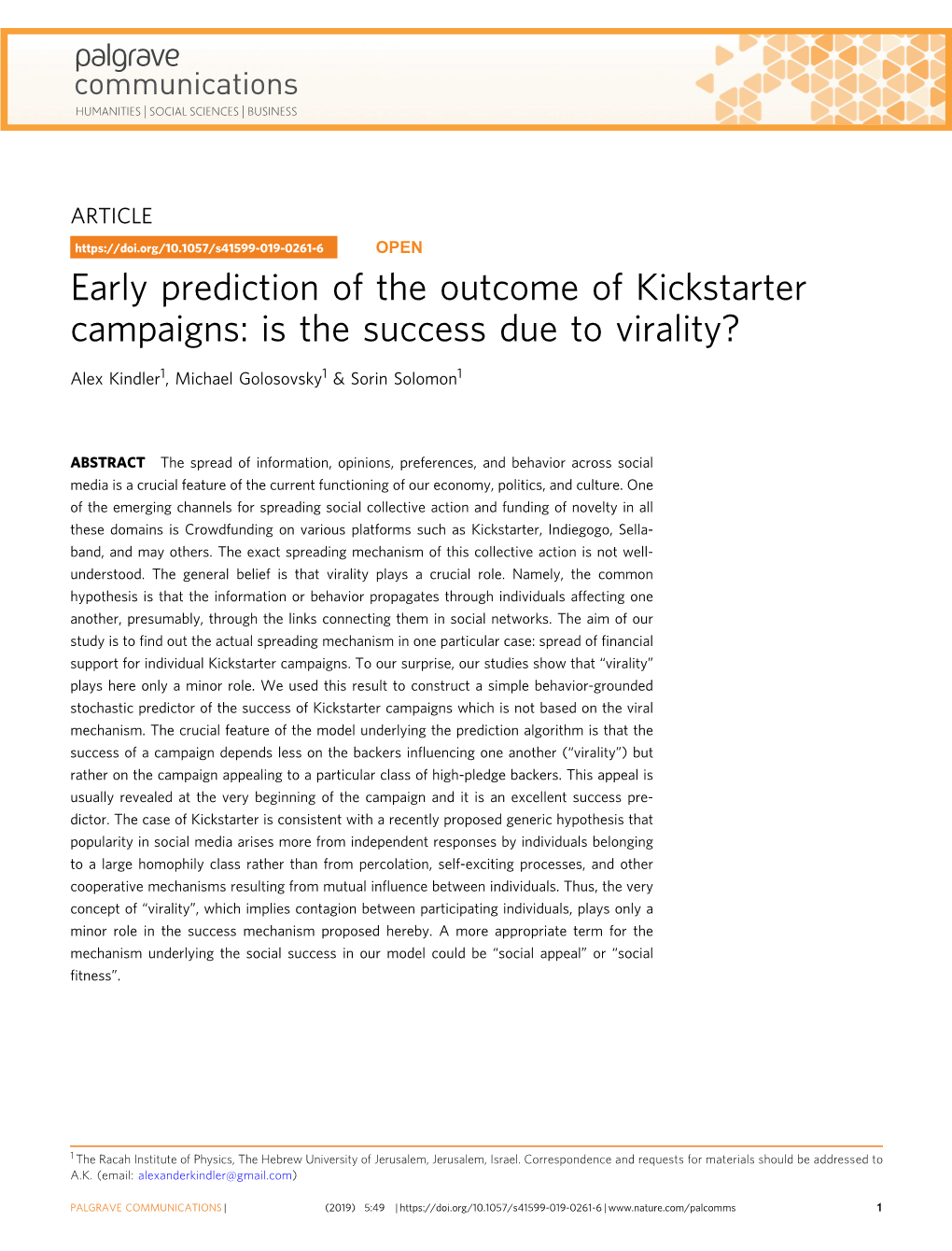 Early Prediction of the Outcome of Kickstarter Campaigns: Is the Success Due to Virality?