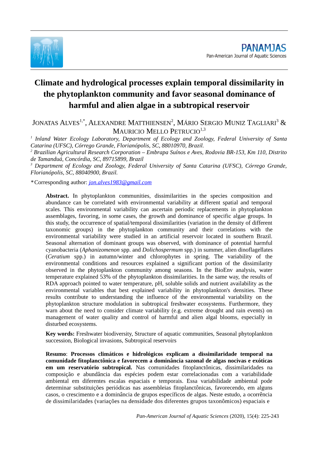 Climate and Hydrological Processes Explain Temporal Dissimilarity in The
