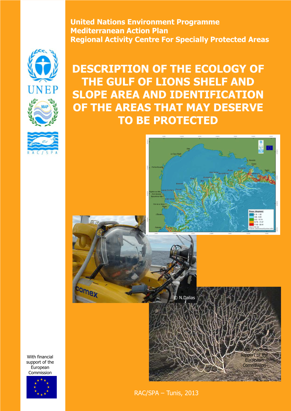 Description of the Ecology of the Gulf of Lions Shelf and Slope Area and Identification