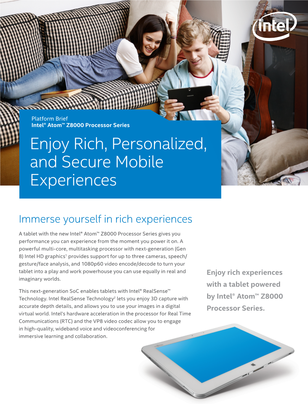 Rich Mobile Experience with Intel® Atom™ X5 and X7 Processors