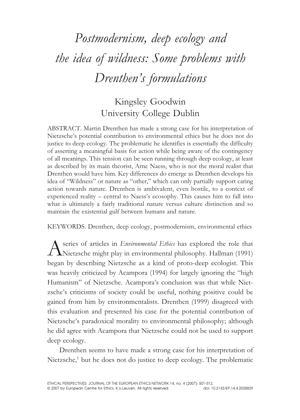 Postmodernism, Deep Ecology and the Idea of Wildness: Some Problems with Drenthen’S Formulations