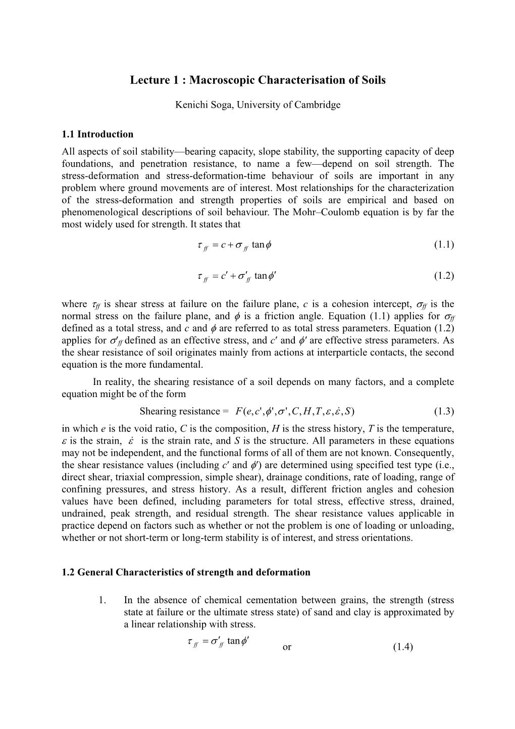 Lecture 1 : Macroscopic Characterisation of Soils