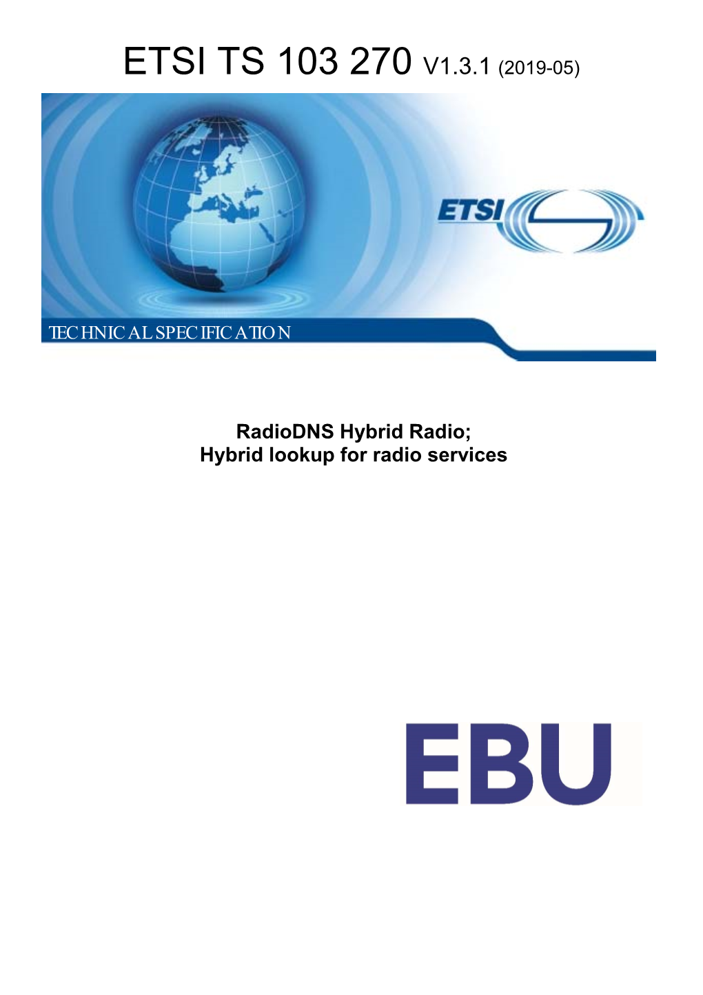 Etsi Ts 103 270 V1.3.1 (2019-05)