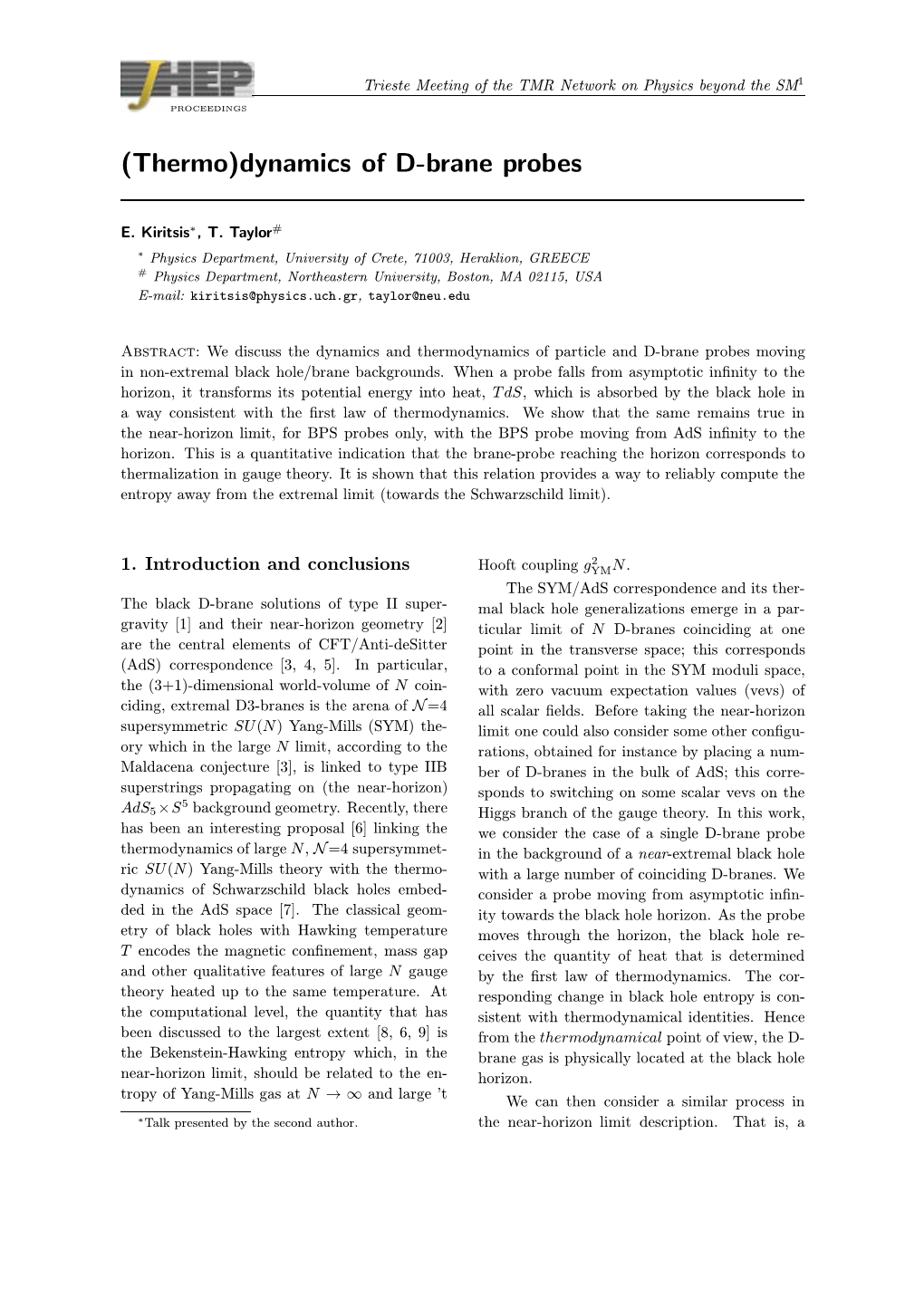 (Thermo)Dynamics of D-Brane Probes