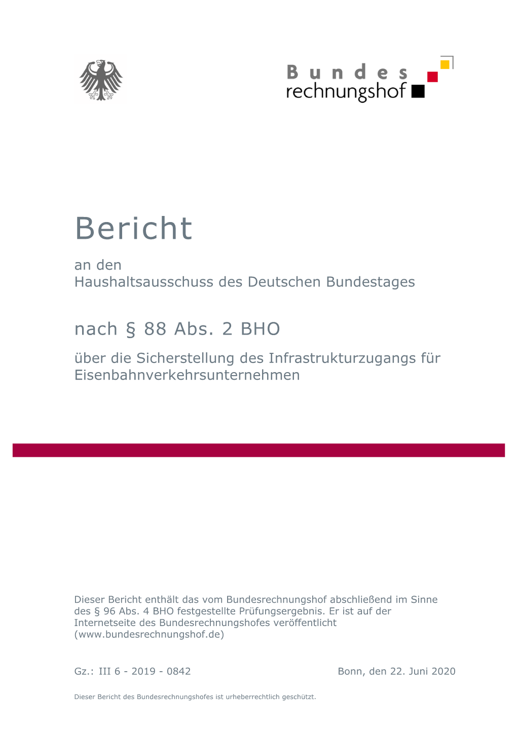 Bericht an Den Haushaltsausschuss Des Deutschen Bundestages Nach § 88 Abs