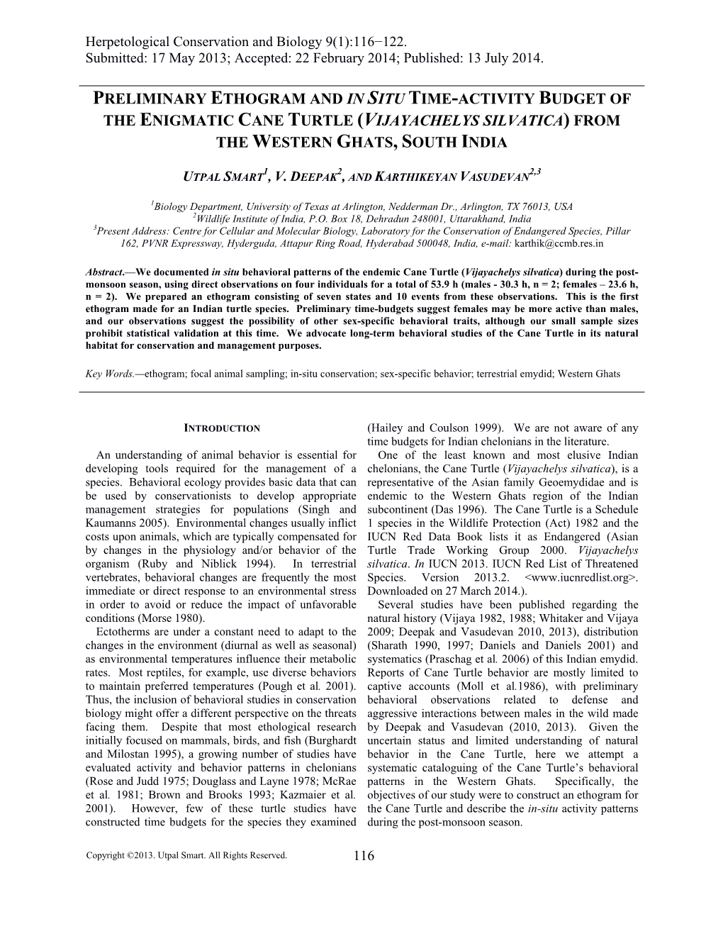 Preliminary Ethogram and in Situ Time-Activity Budget of the Enigmatic Cane Turtle (Vijayachelys Silvatica) from the Western Ghats, South India