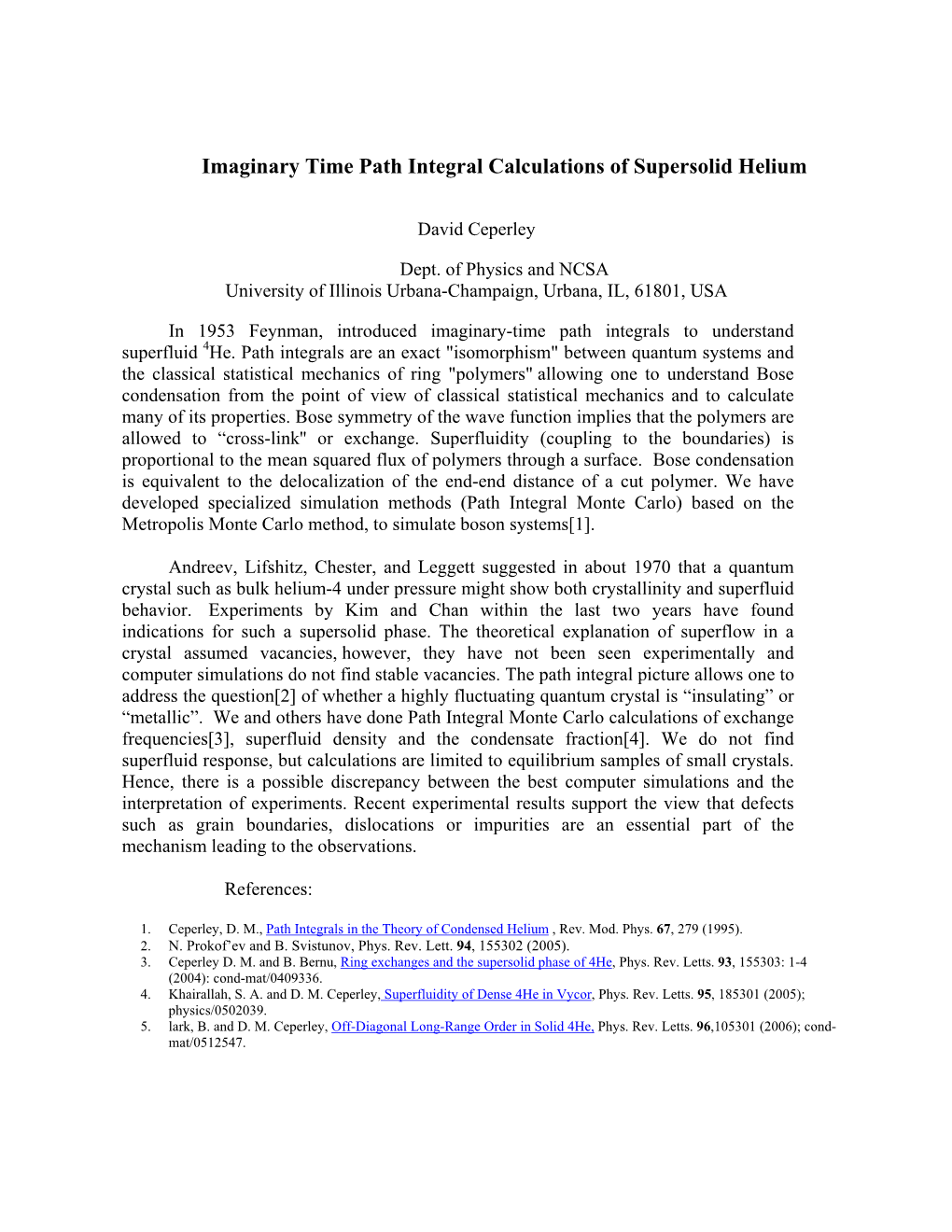 Path Integrals Calculations of Helium Droplets