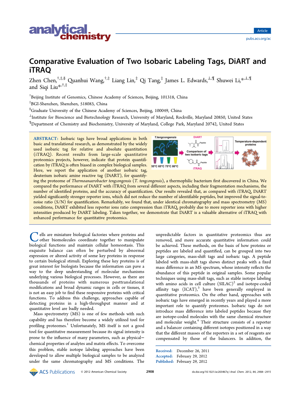 Comparative Evaluation of Two Isobaric Labeling Tags, Diart and Itraq † ‡ § † ‡ ‡ ‡ ⊥ ¶ ⊥ ¶ Zhen Chen, , , Quanhui Wang, , Liang Lin, Qi Tang, James L