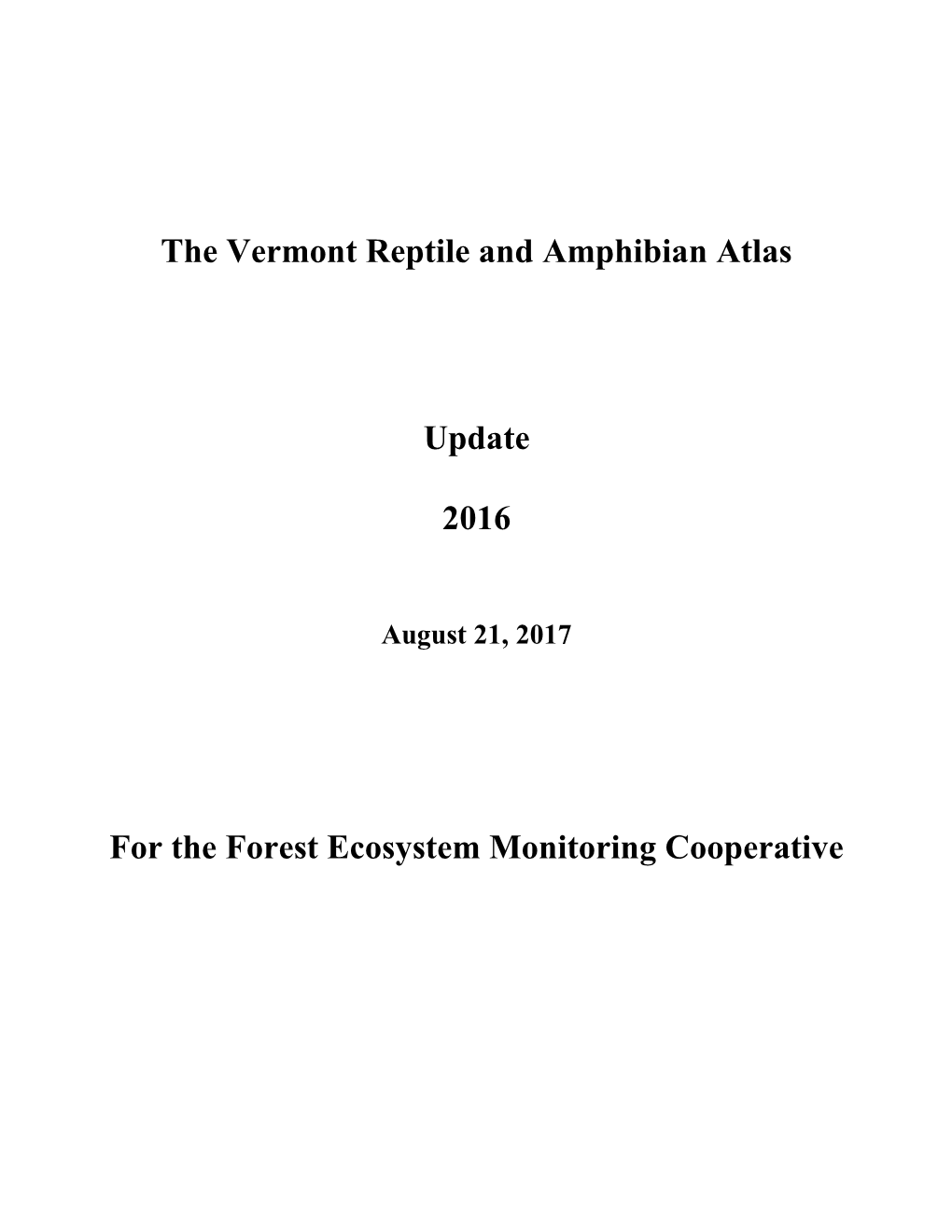 The Vermont Reptile and Amphibian Atlas Update: 2016
