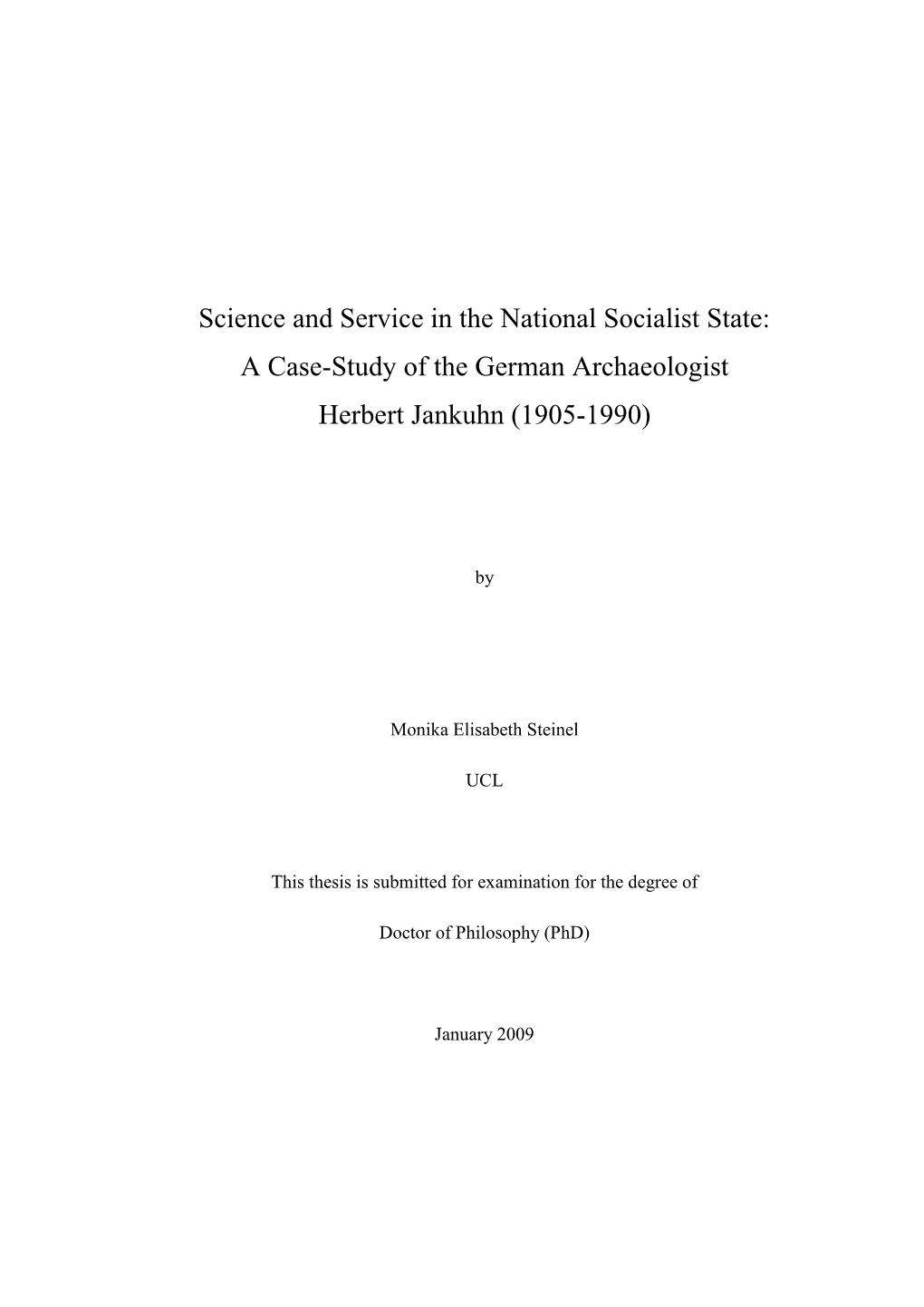 A Case-Study of the German Archaeologist Herbert Jankuhn (1905-1990)