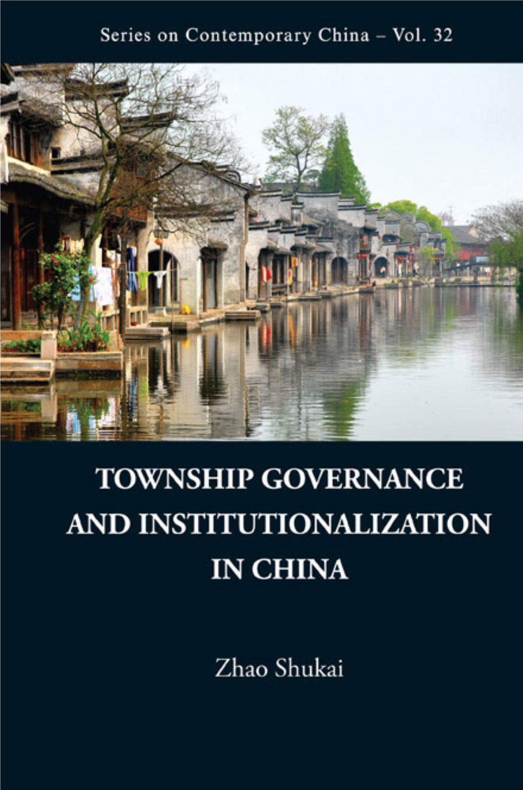 Township Governance and Institutionalization in China