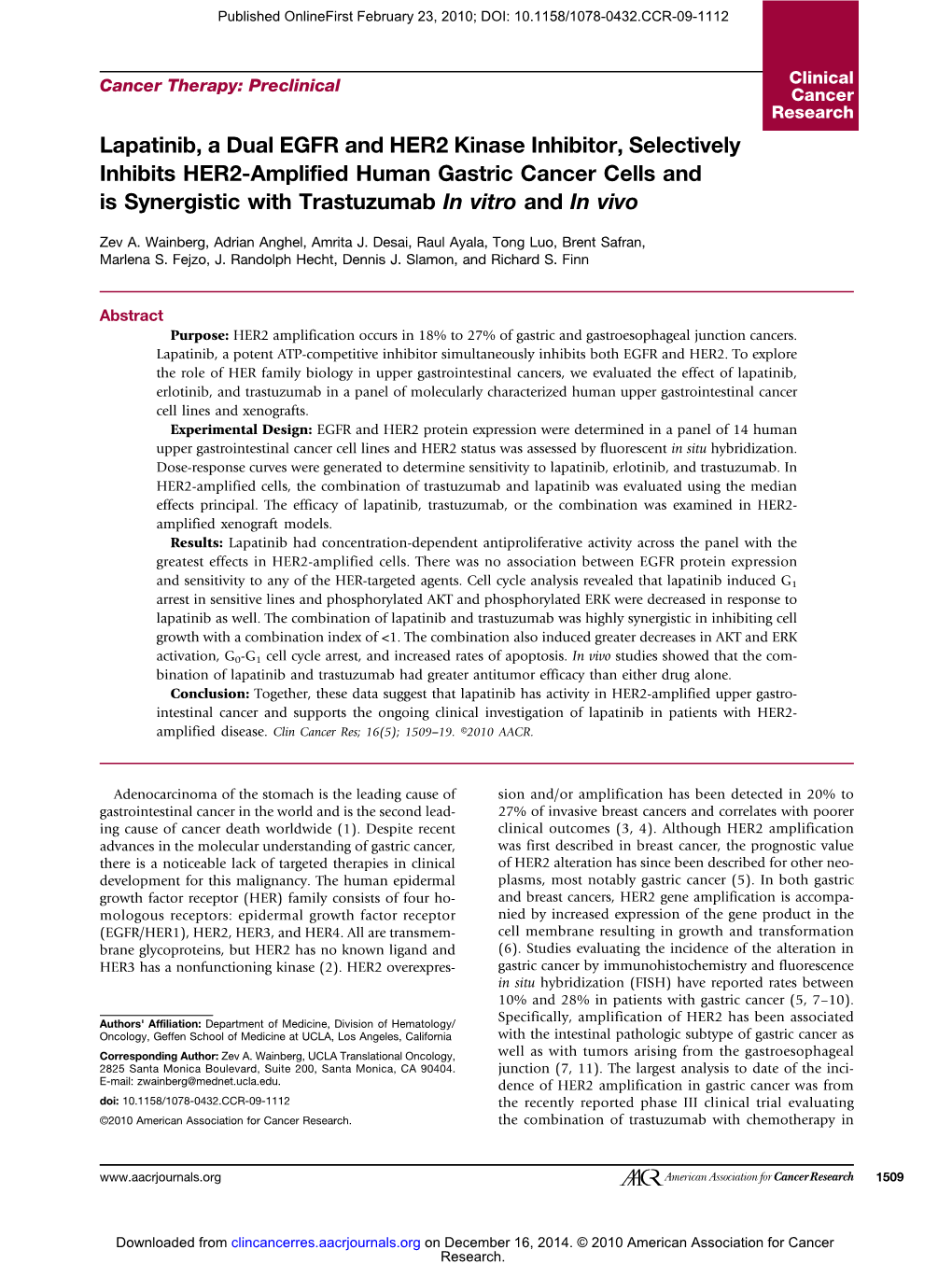 Lapatinib, a Dual EGFR and HER2 Kinase Inhibitor, Selectively Inhibits