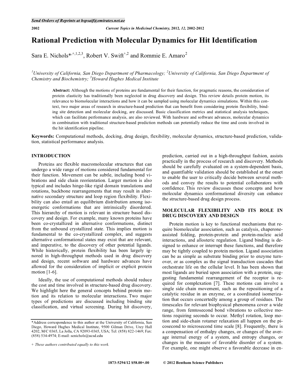 Rational Prediction with Molecular Dynamics for Hit Identification