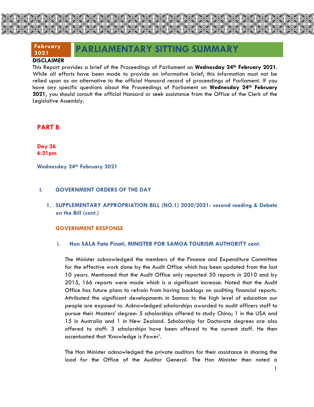 PARLIAMENTARY SITTING SUMMARY DISCLAIMER This Report Provides a Brief of the Proceedings of Parliament on Wednesday 24Th February 2021