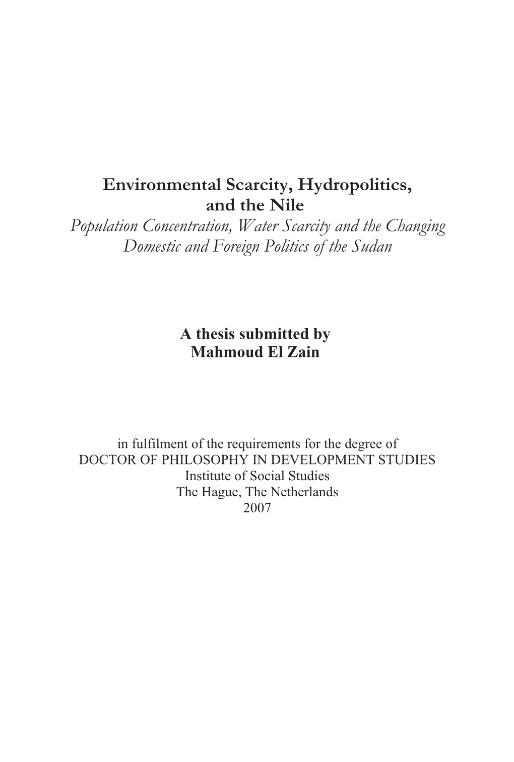 Environmental Scarcity, Hydropolitics, and the Nile Population Concentration, Water Scarcity and the Changing Domestic and Foreign Politics of the Sudan