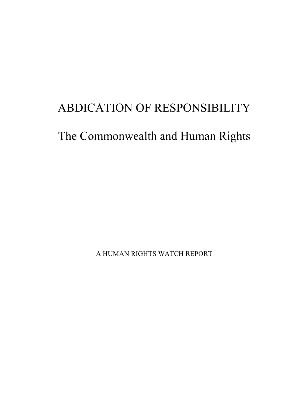ABDICATION of RESPONSIBILITY the Commonwealth and Human