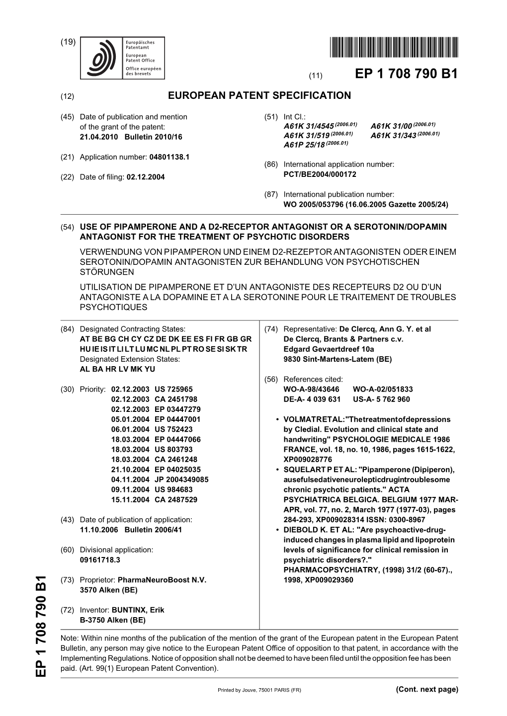 Use of Pipamperone and a D2-Receptor Antagonist Or