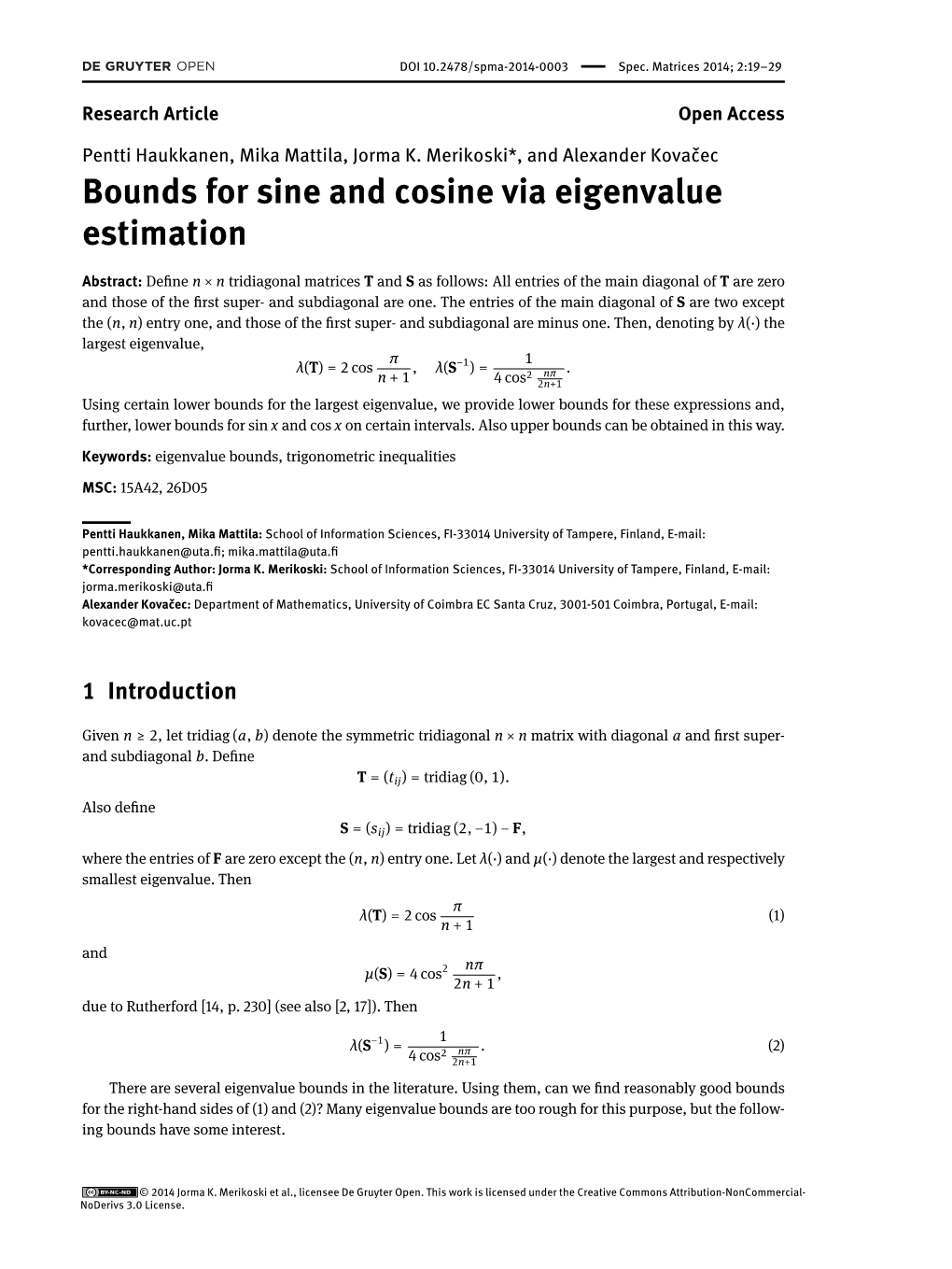 Bounds for Sine and Cosine Via Eigenvalue Estimation