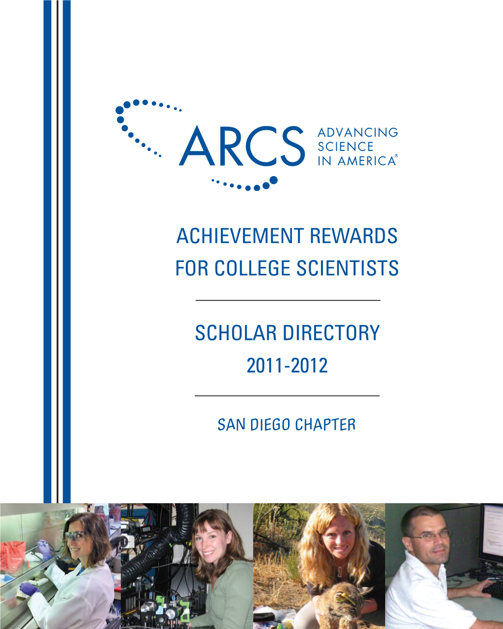 Achievement Rewards for College Scientists Scholar