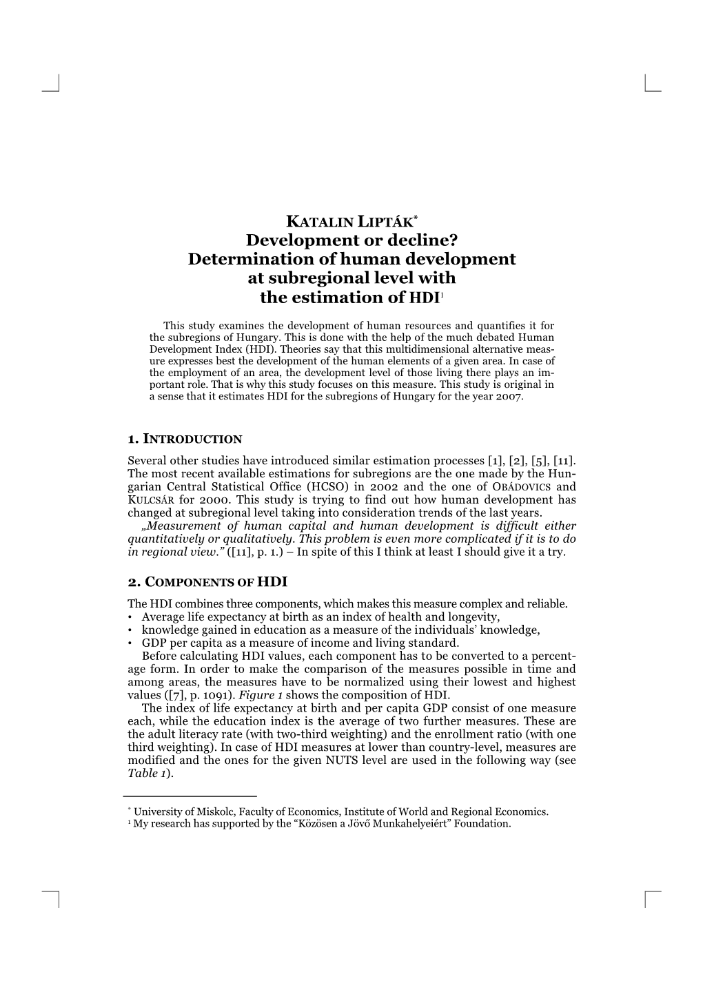 Determination of Human Development at Subregional Level with the Estimation of HDI 1