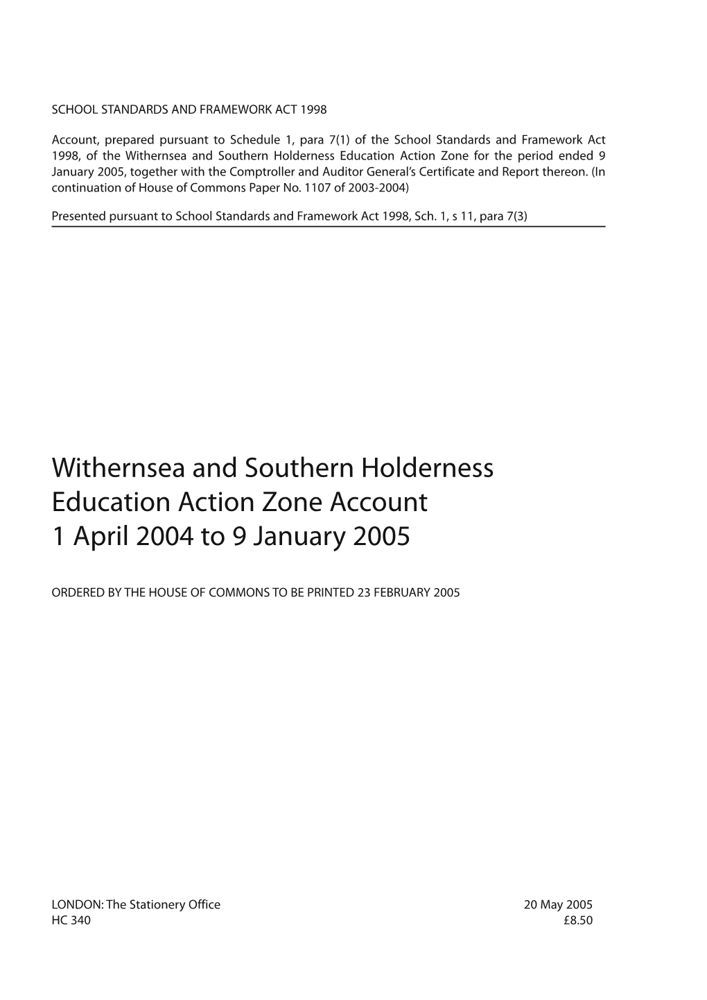 Withernsea and Southern Holderness Education Action Zone Account 1 April 2004 to 9 January 2005