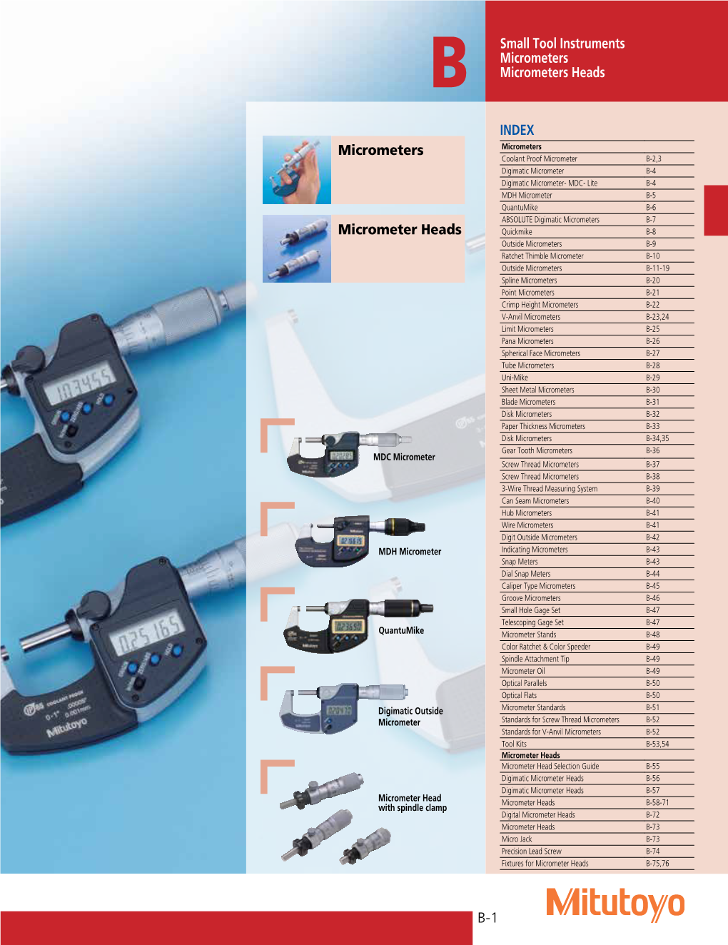 B-1 Small Tool Instruments Micrometers Micrometers Heads