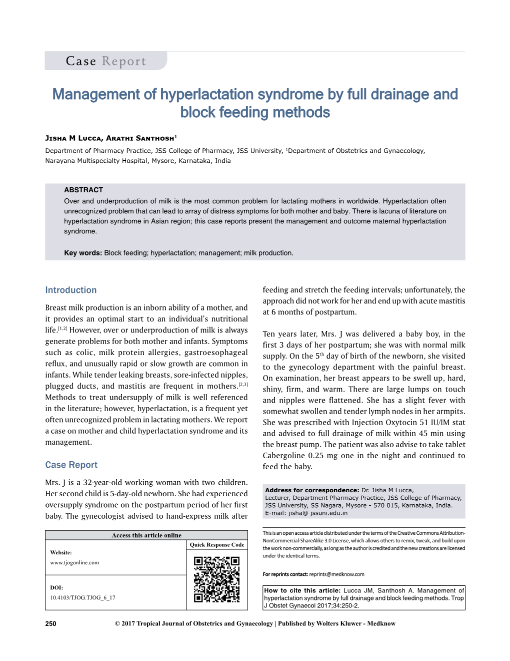 Management of Hyperlactation Syndrome by Full Drainage and Block Feeding Methods