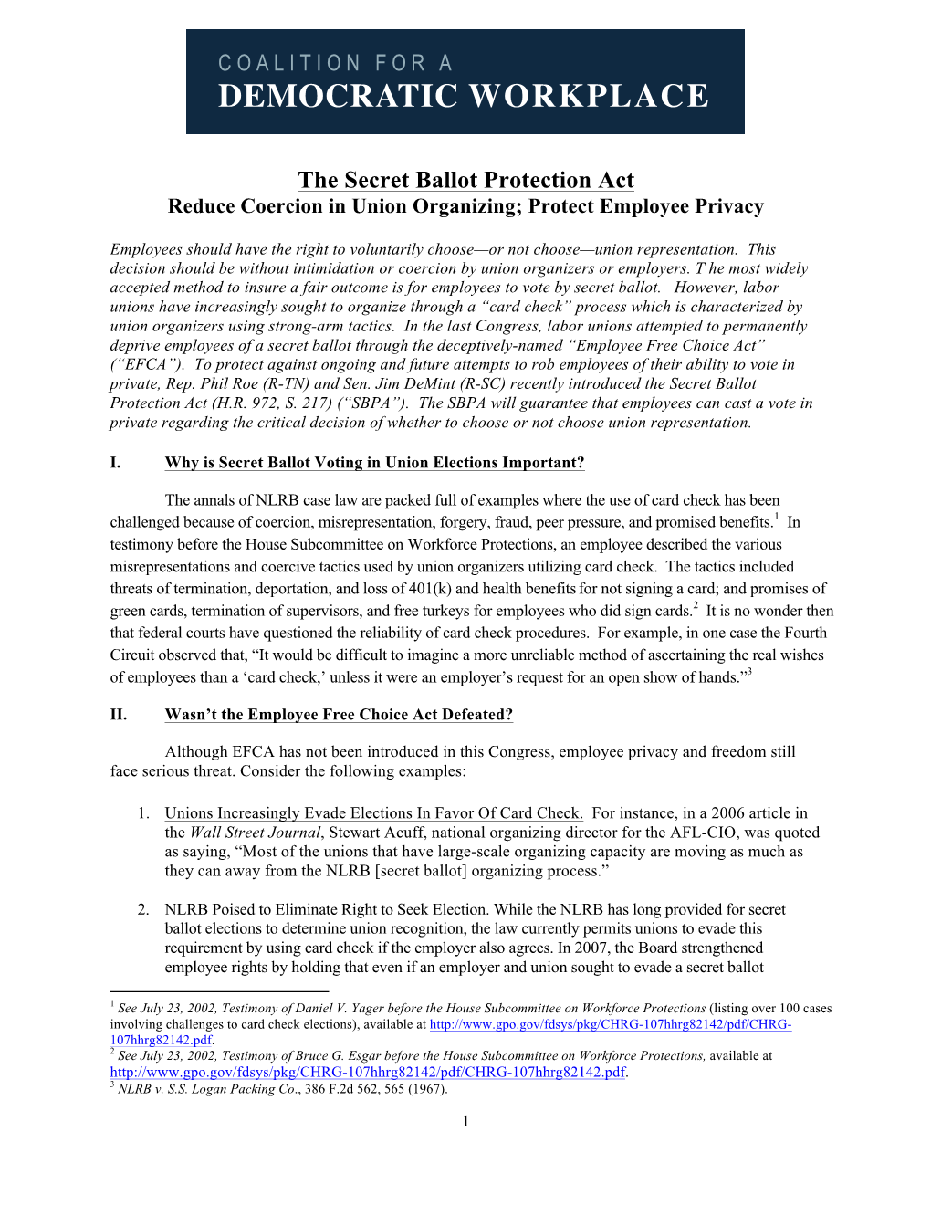 The Secret Ballot Protection Act Reduce Coercion in Union Organizing; Protect Employee Privacy