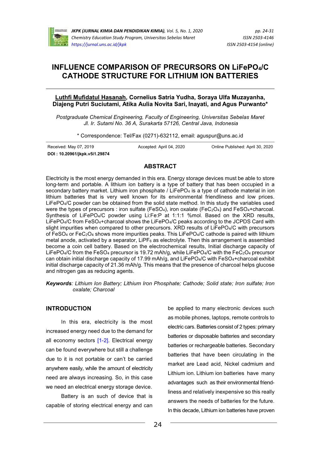 INFLUENCE COMPARISON of PRECURSORS on Lifepo4/C CATHODE STRUCTURE for LITHIUM ION BATTERIES