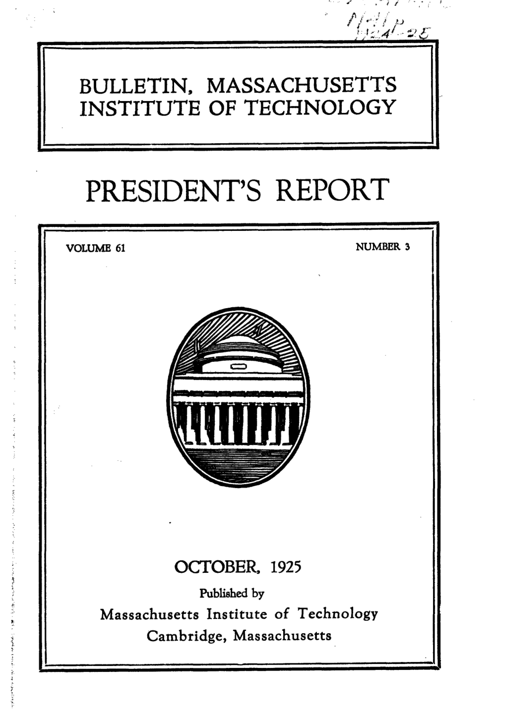 1925 Published by Massachusetts Institute of Technology Cambridge, Massachusetts ~~__~~~__~ ~__ T·