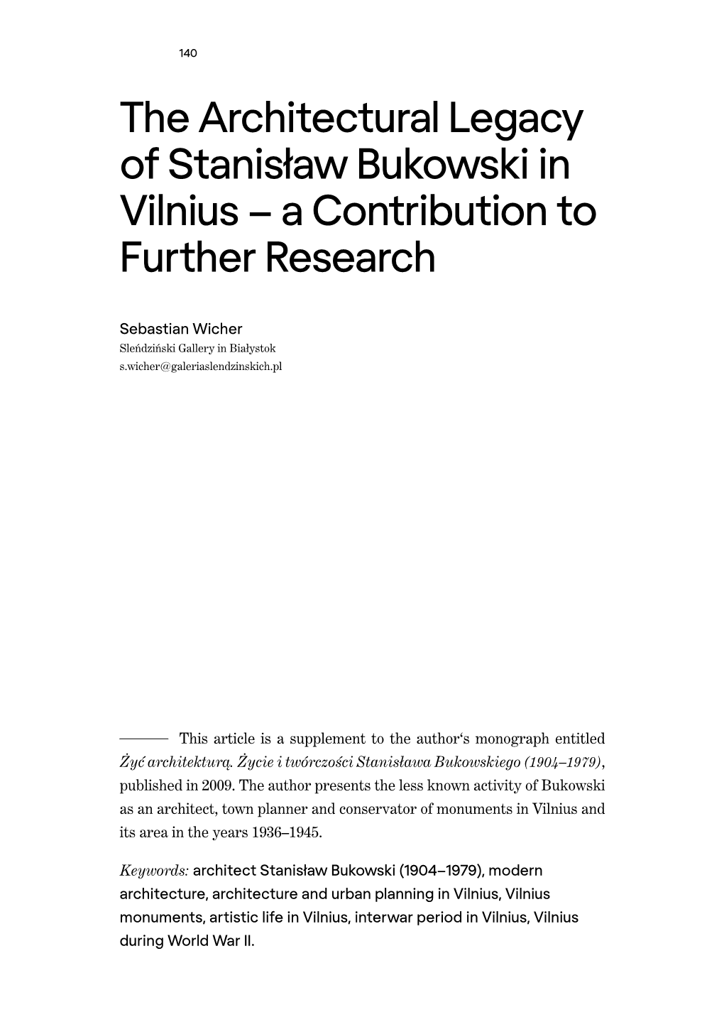 The Architectural Legacy of Stanisław Bukowski in Vilnius – a Contribution to Further Research