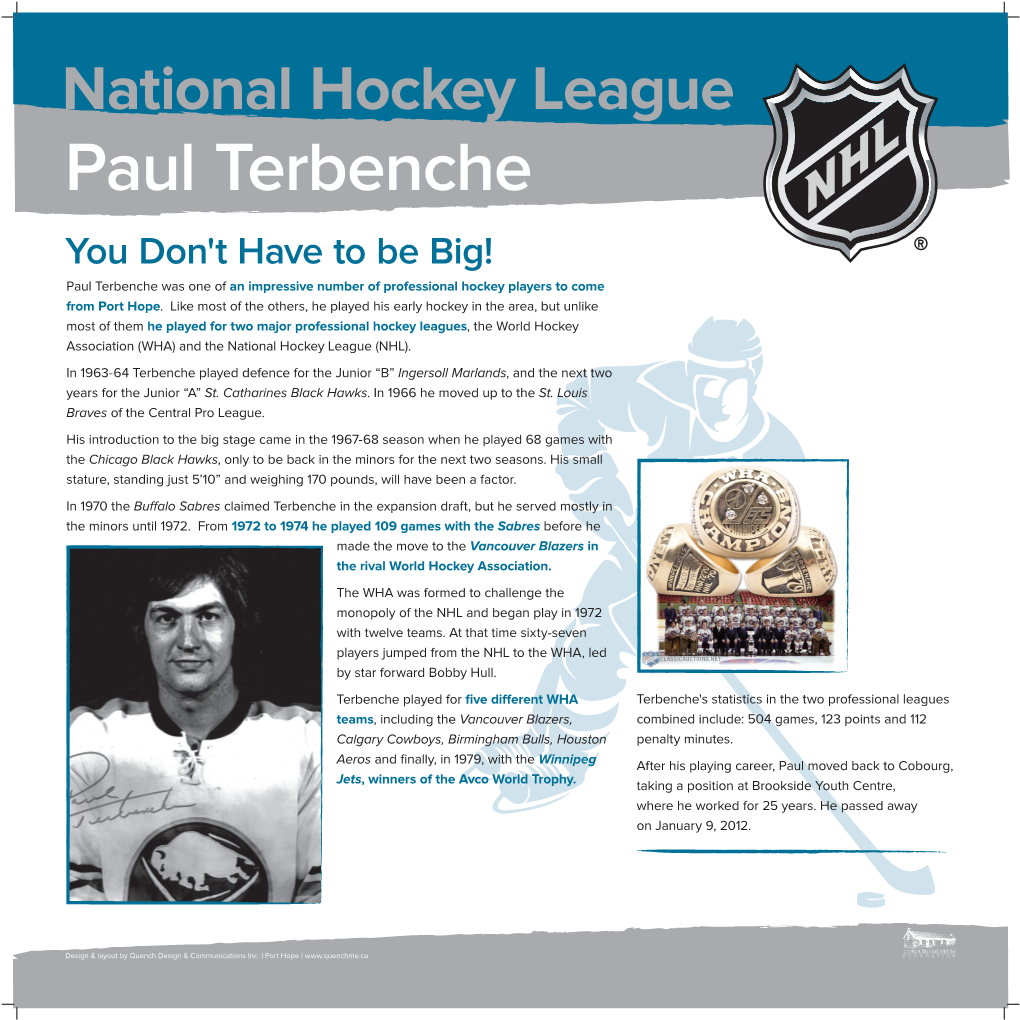 Paul Terbenche You Don't Have to Be Big! Paul Terbenche Was One of an Impressive Number of Professional Hockey Players to Come from Port Hope