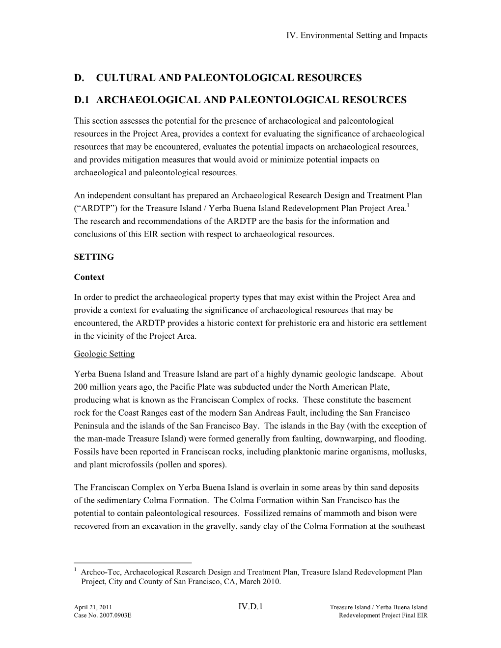 131, and CA-MER-215) Date from Before the Early Holocene Period