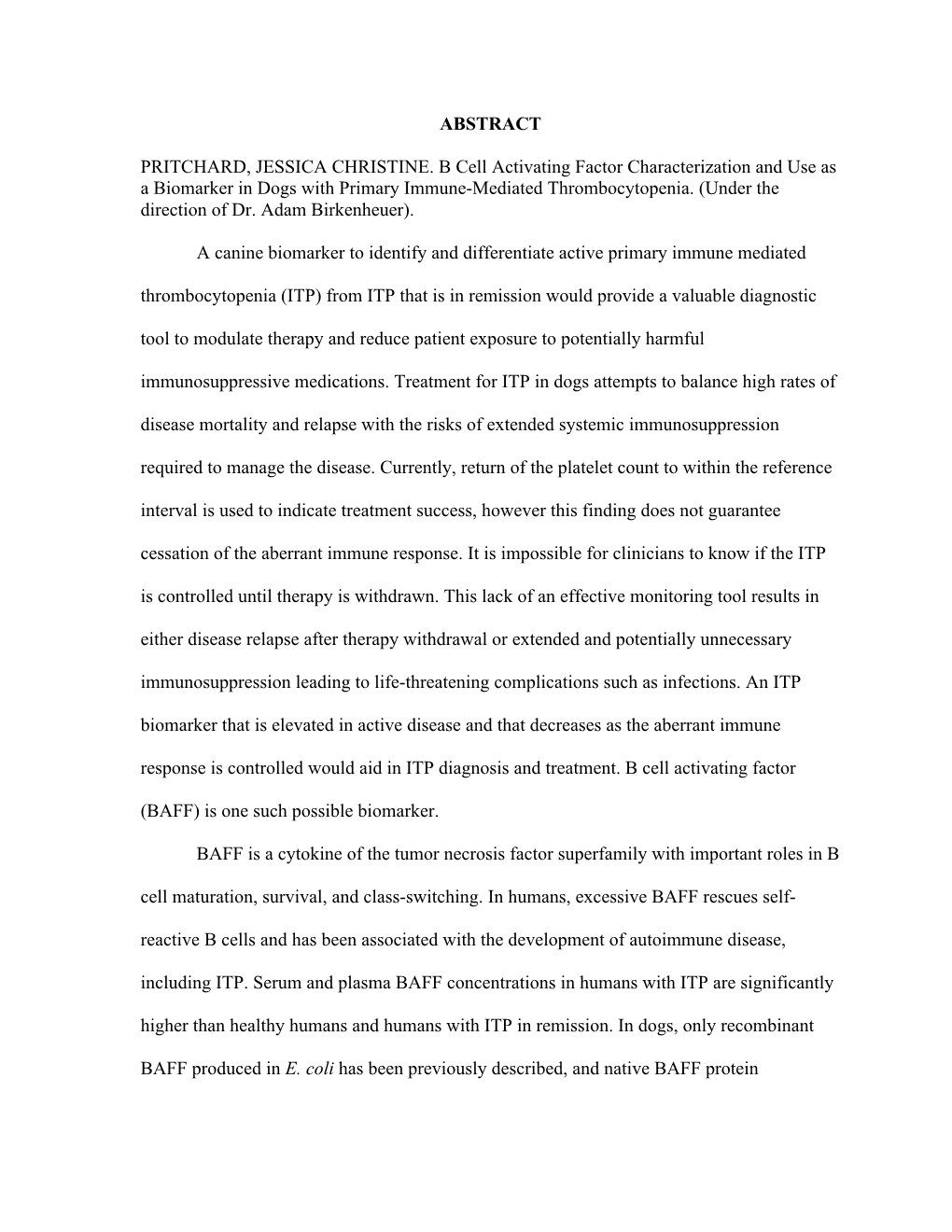 ABSTRACT PRITCHARD, JESSICA CHRISTINE. B Cell Activating