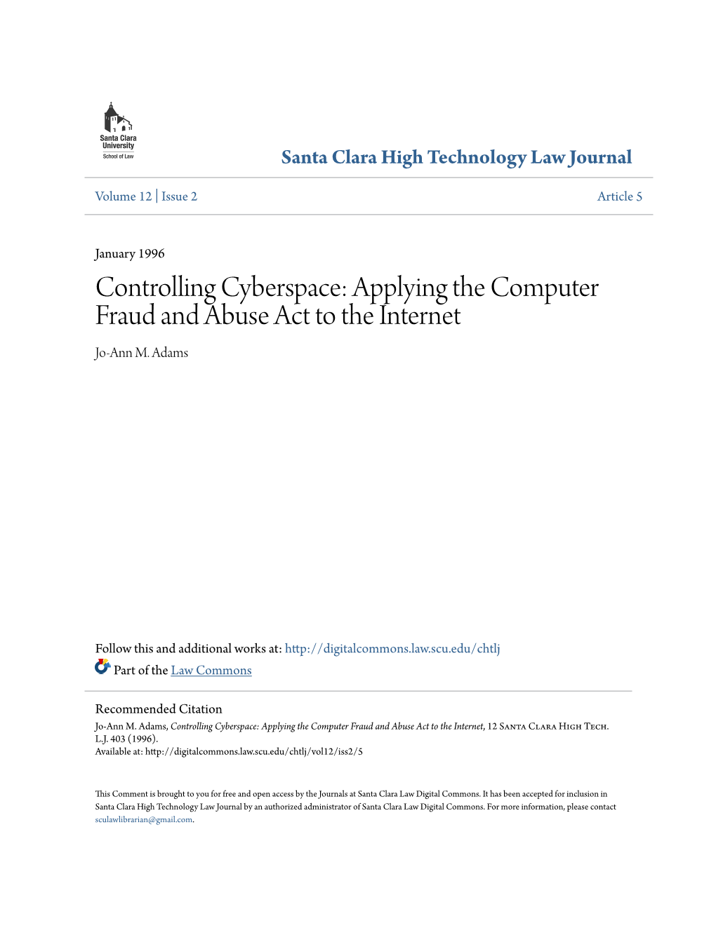 Applying the Computer Fraud and Abuse Act to the Internet Jo-Ann M