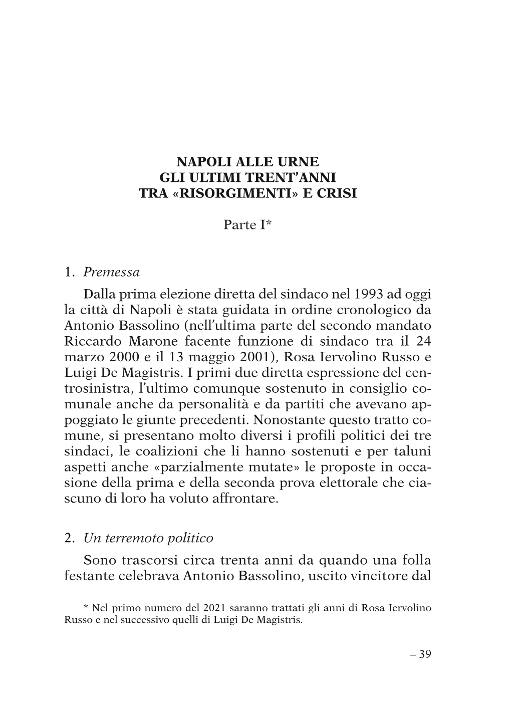 Mario Rovinello, Napoli Alle Urne.Gli Ultimi Trent'anni Tra "Risorgimenti" E Crisi