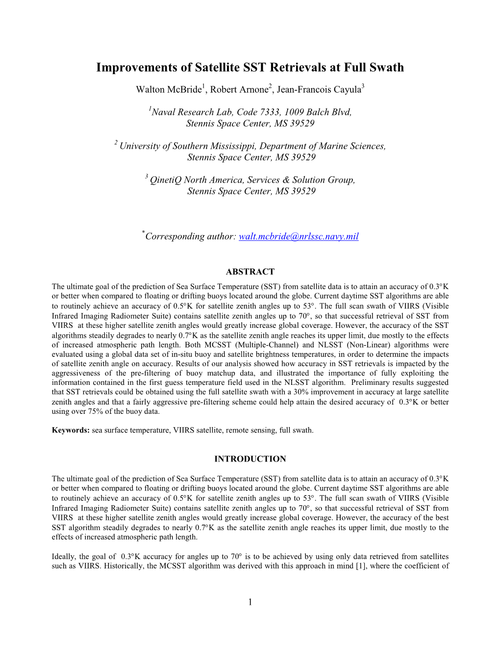 Improvements of Satellite SST Retrievals at Full Swath