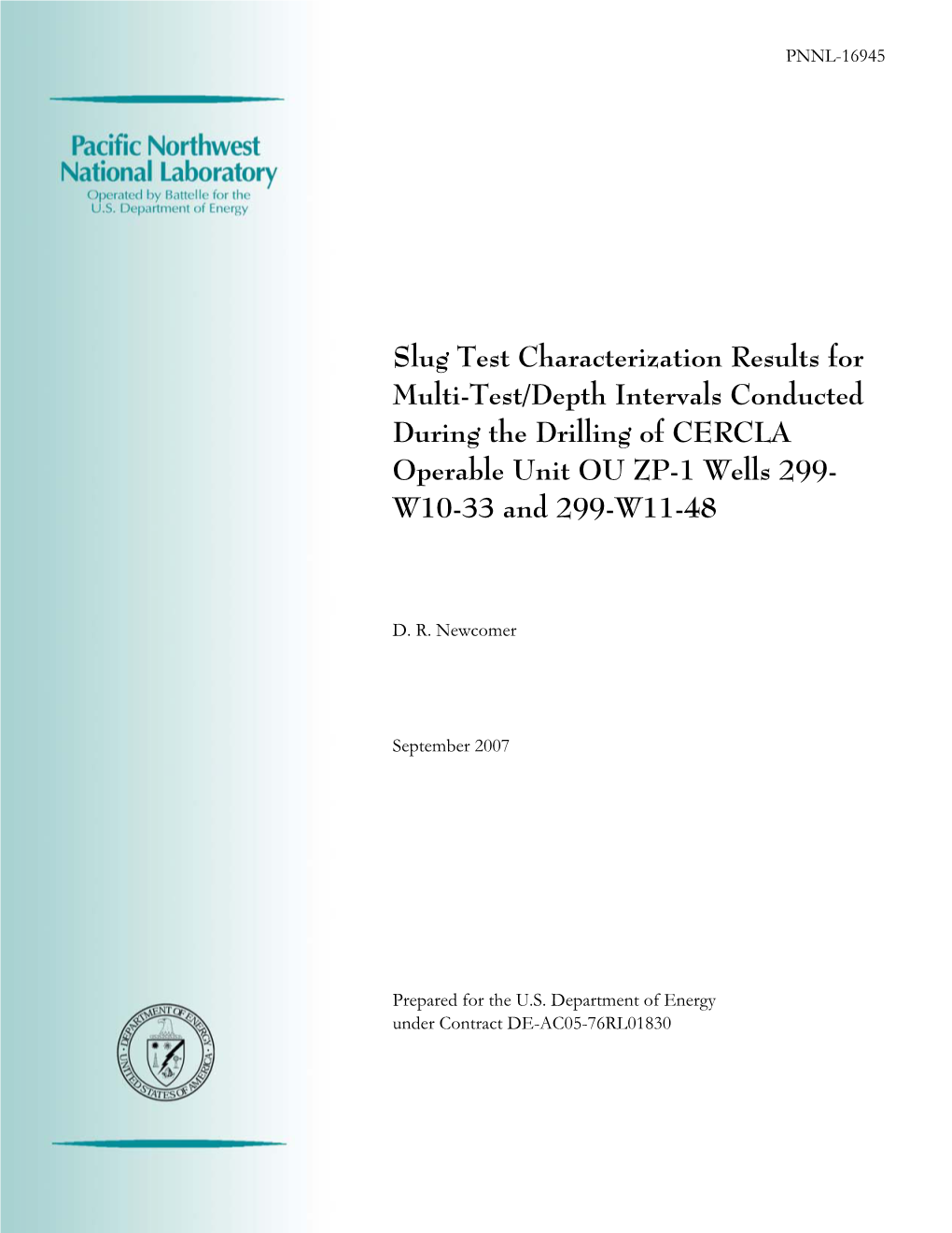 Slug Test Characterization Results for Multi-Test/Depth Intervals Conducted During the Drilling of CERCLA Operable Unit OU ZP-1 Wells 299- W10-33 and 299-W11-48