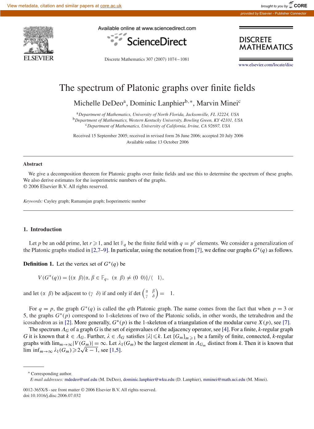 The Spectrum of Platonic Graphs Over Finite Fields