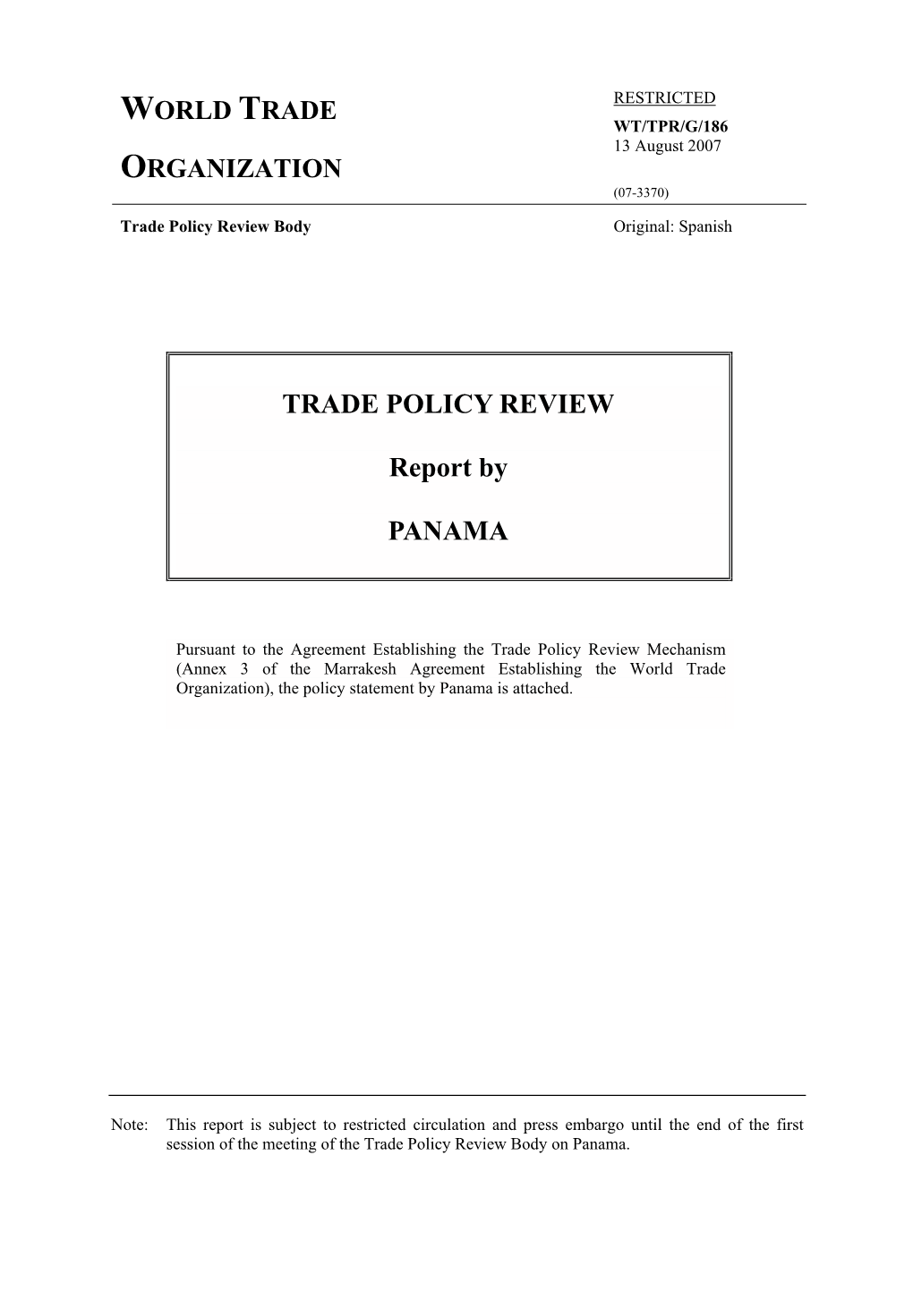 TRADE POLICY REVIEW Report by PANAMA