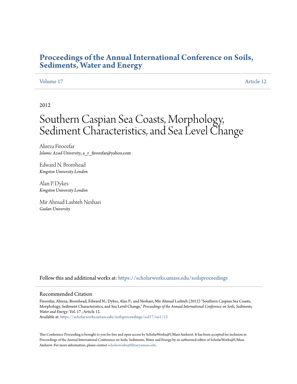 Southern Caspian Sea Coasts, Morphology, Sediment Characteristics, and Sea Level Change Alireza Firoozfar Islamic Azad University, a R Firoozfar@Yahoo.Com